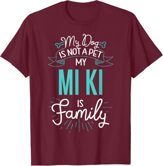 Cute Mi Ki Shirt Family Dog Gift Men T-Shirt - T-Shirt | Maroon