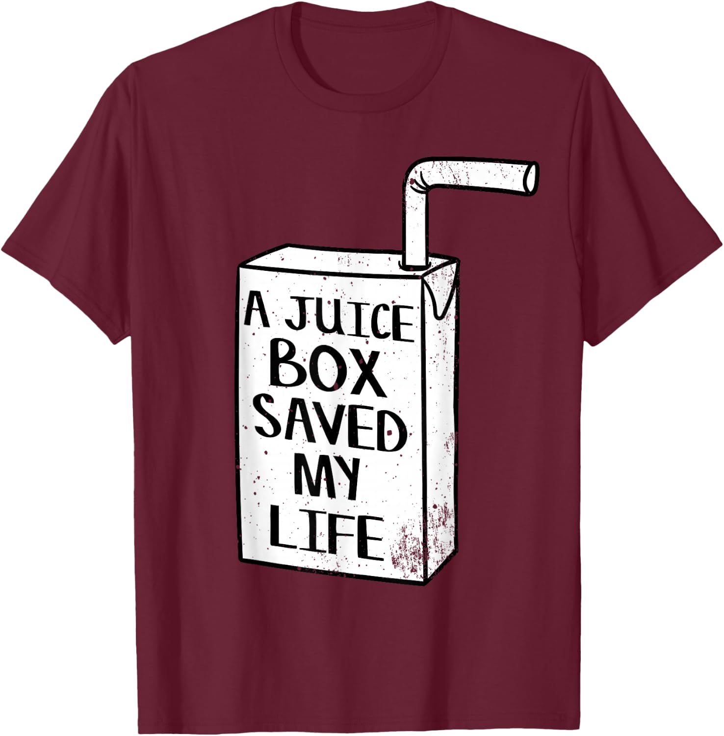 A Juice Box Saved My Life Diabetes T-Shirt - T-Shirt | Maroon