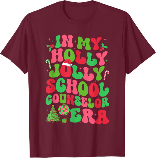 In My Holly Xmas Jolly School Counselor Era Christmas Team T-Shirt - T-Shirt | Maroon