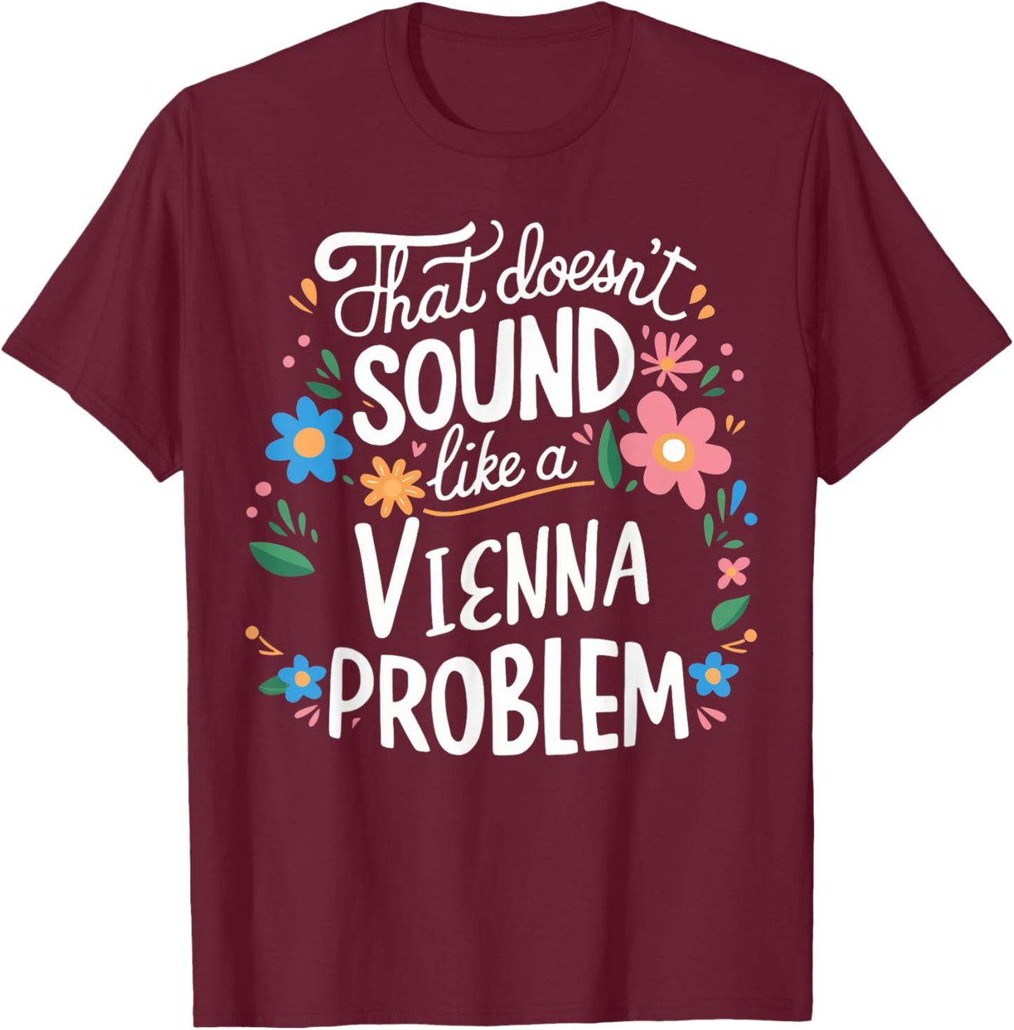 Vienna Personalized Cute Girls Vienna Name T-Shirt - T-Shirt | Maroon
