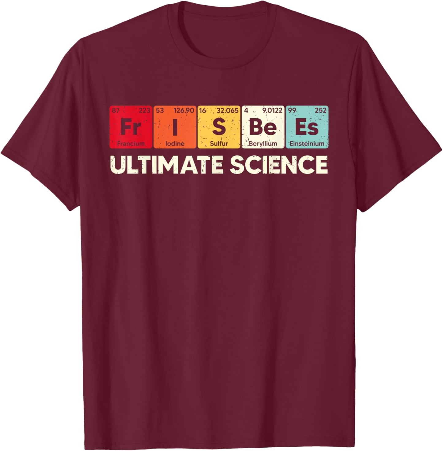 Ultimate Science Frisbee Flying Disc Ultimate Frisbee Player T-Shirt - T-Shirt | Maroon