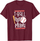 Proud T-Ball Mimi Baseball Grandma Gift Grandsons Game Day T-Shirt - T-Shirt | Maroon