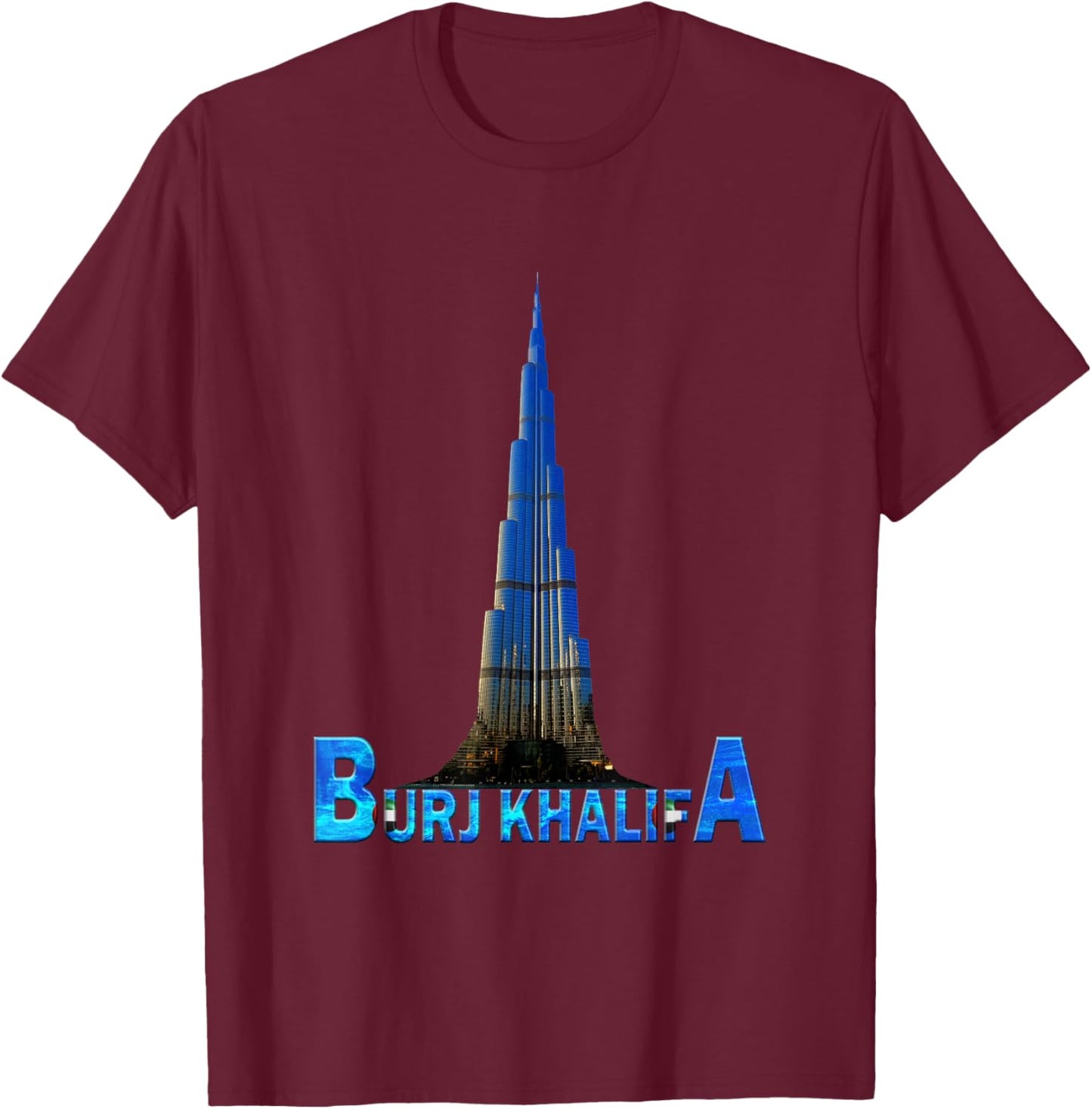 Burj Khalifa Dubai Tallest Building United Arab Emirates UAE T-Shirt - T-Shirt | Maroon