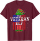 The Veteran Elf Group Matching Family Christmas Funny T-Shirt - T-Shirt | Maroon