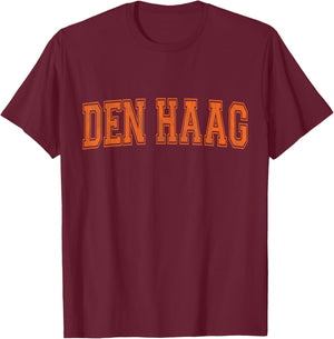 Den Haag Netherlands Den Haag Nederland T-Shirt - T-Shirt | Maroon