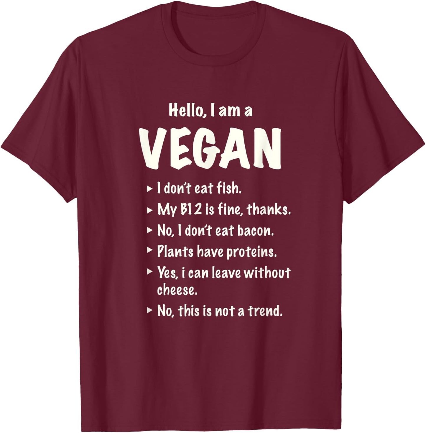 Hello, I'm Vegan | Funny Vegetarian Gift T-Shirt - T-Shirt | Maroon
