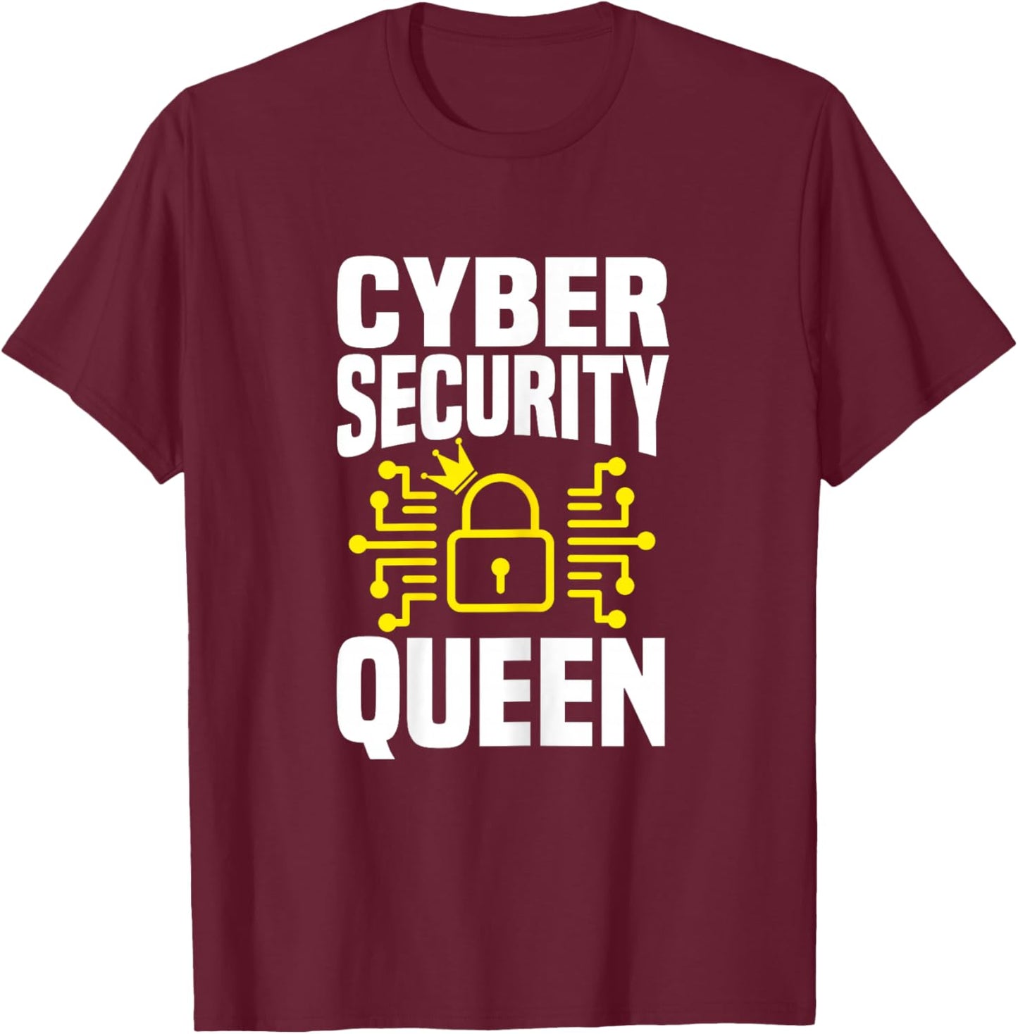 Great Cyber Security Queen Outfit Computer Science T-Shirt - T-Shirt | Maroon