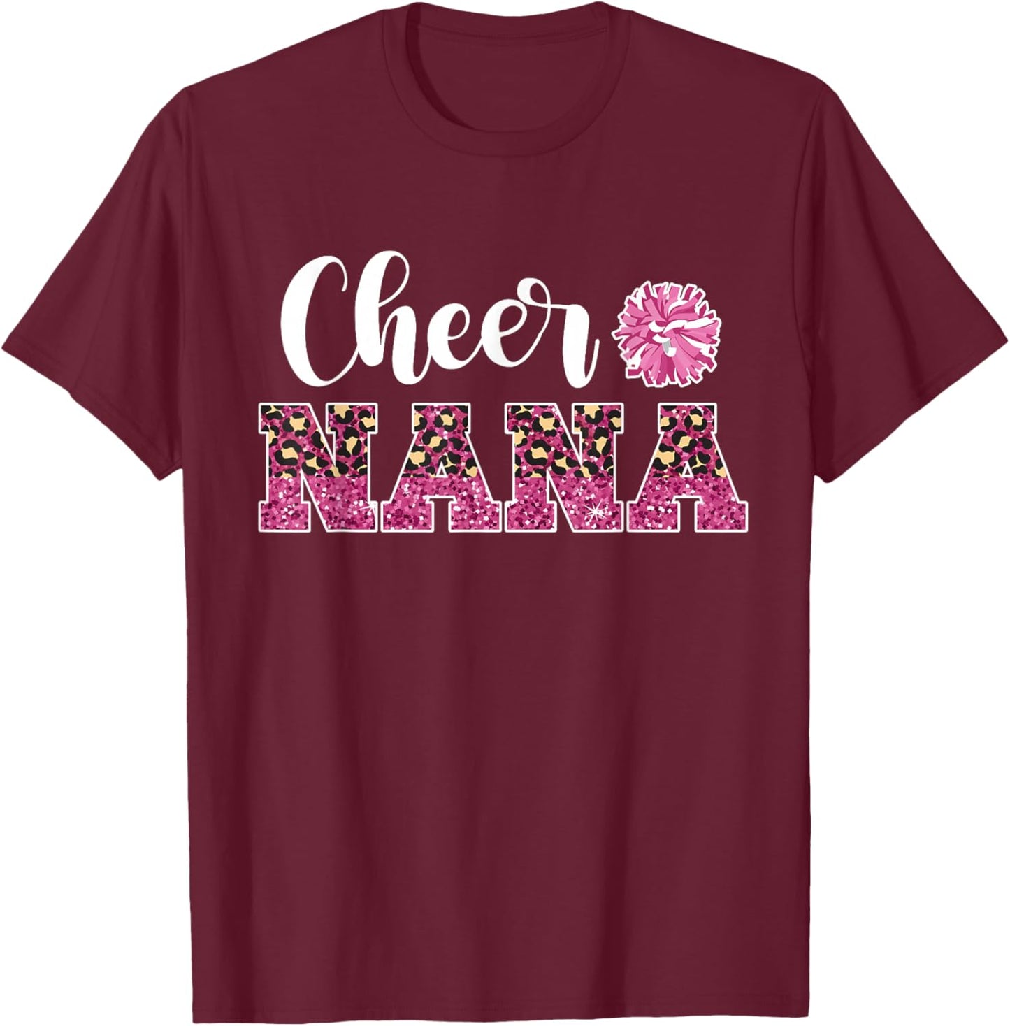 Cute Cheer Nana Of A Cheerleader Nana Grandma T-Shirt - T-Shirt | Maroon