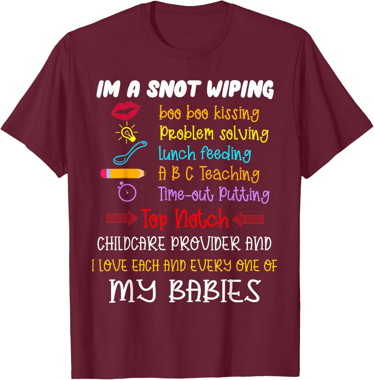 Childcare Provider Teachers Child Care Daycare Provider T-Shirt - T-Shirt | Maroon