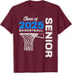 Basketball Senior Matching Class of 2025 Senior Basketball T-Shirt - T-Shirt | Maroon