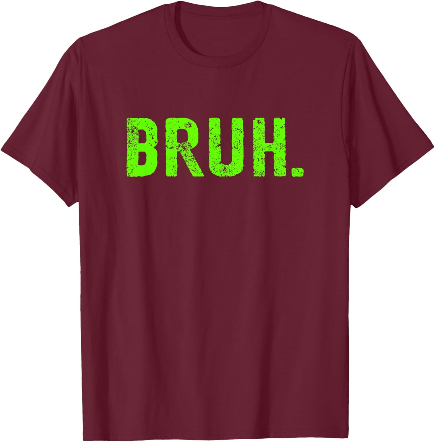 Bro Bruh Meme Kid Boy Toddler Men Funny Saying T-Shirt - T-Shirt | Maroon