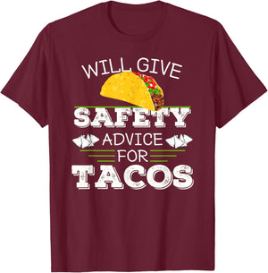 Will Give Safety Advice For Tacos Driving Student Mom Dad T-Shirt - T-Shirt | Maroon