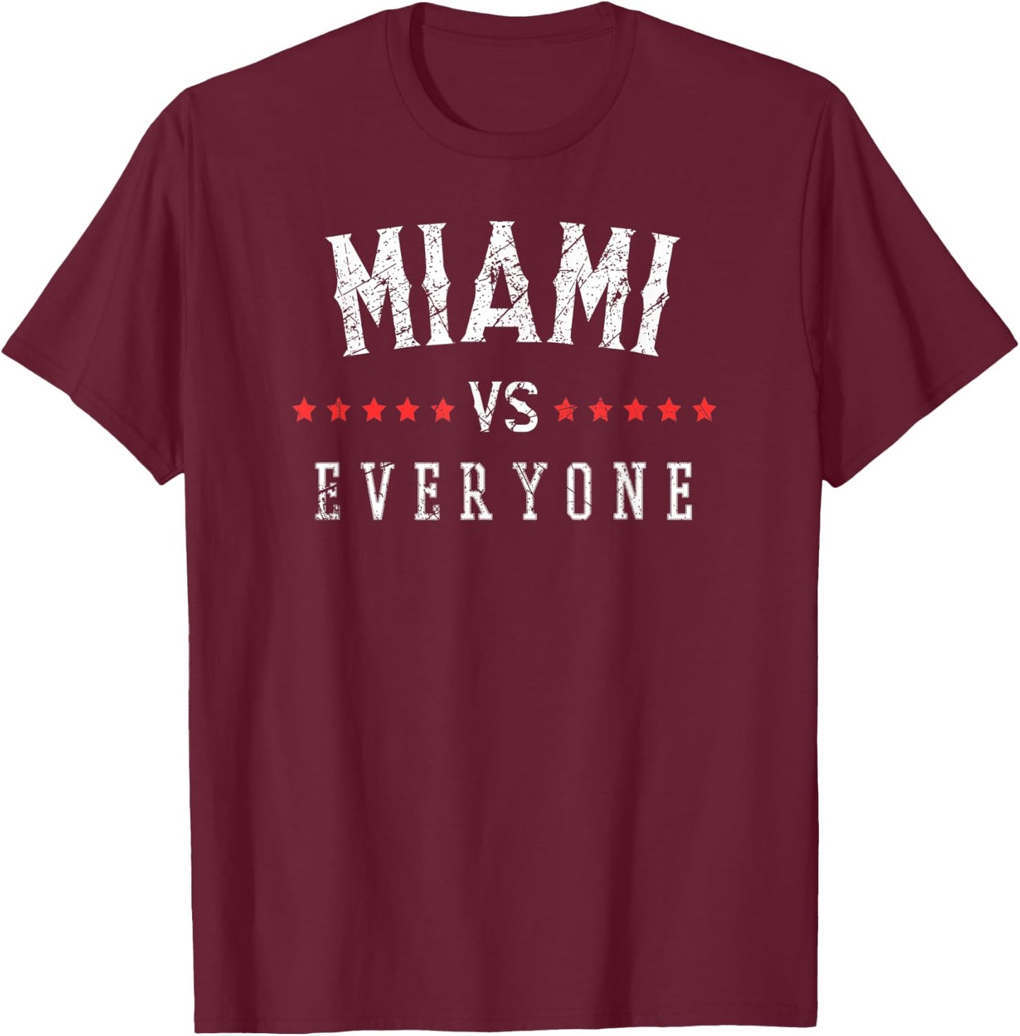 Vintage Miami VS Everyone - All Sport Best Miami T-Shirt - T-Shirt | Maroon