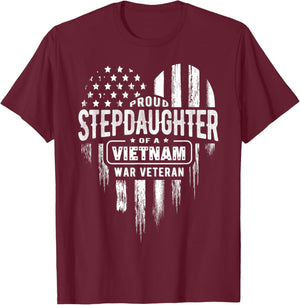 Proud Stepdaughter Step Daughter Vietnam War Veteran T-Shirt - T-Shirt | Maroon