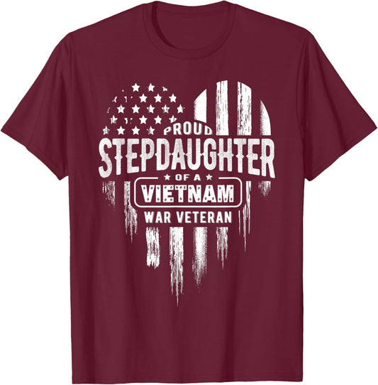 Proud Stepdaughter Step Daughter Vietnam War Veteran T-Shirt - T-Shirt | Maroon