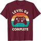 Level 6 Complete 6th Wedding Anniversary Her Funny T-Shirt - T-Shirt | Maroon