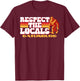 Gatlinburg Bigfoot Respect the Locals Sasquatch Native T-Shirt - T-Shirt | Maroon