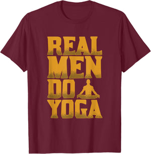 Real Men Do Yoga Funny Gift Who Love Yoga T-Shirt - T-Shirt | Maroon