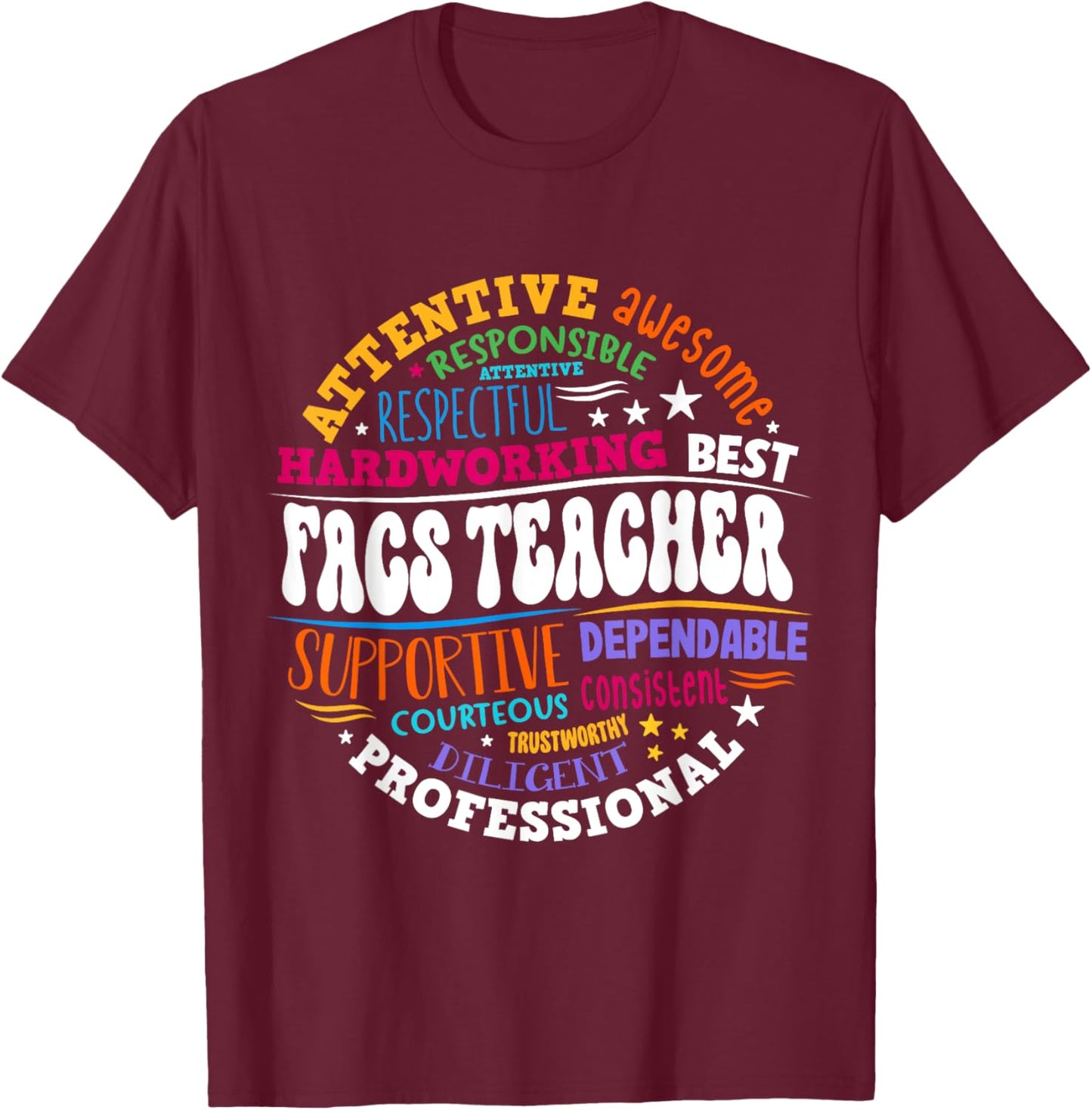 FACS Teacher Back To School Family and Consumer Sciences T-Shirt - T-Shirt | Maroon
