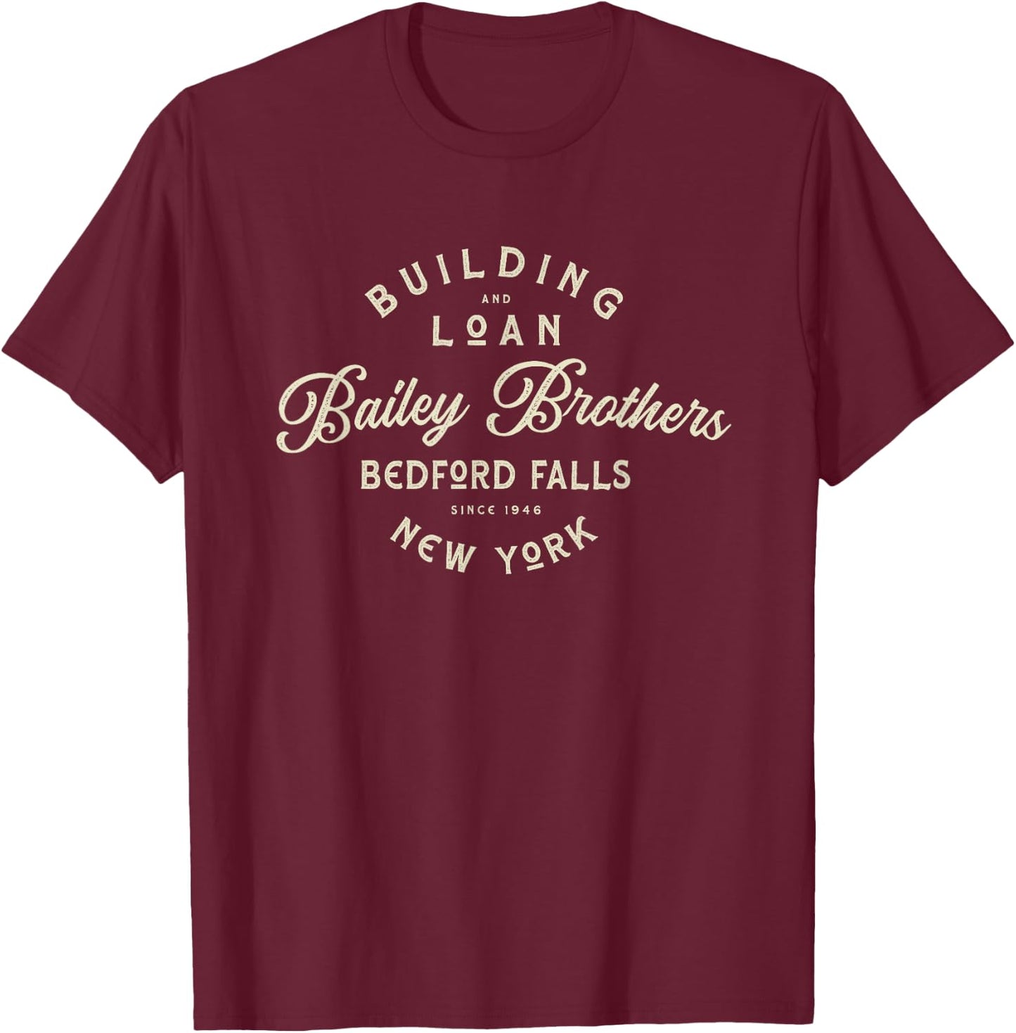 Christmas, Bailey Brothers Building & Loan. Holiday Classic T-Shirt - T-Shirt | Maroon