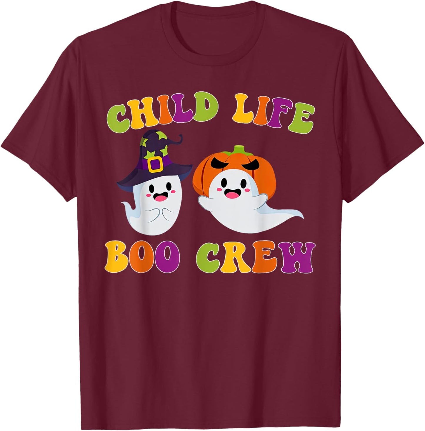 Child Life Boo Crew Ghost Halloween Child Life Specialist T-Shirt - T-Shirt | Maroon