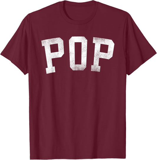 Pop - Classic Bold Font Father's Day Pop T-Shirt - T-Shirt | Maroon