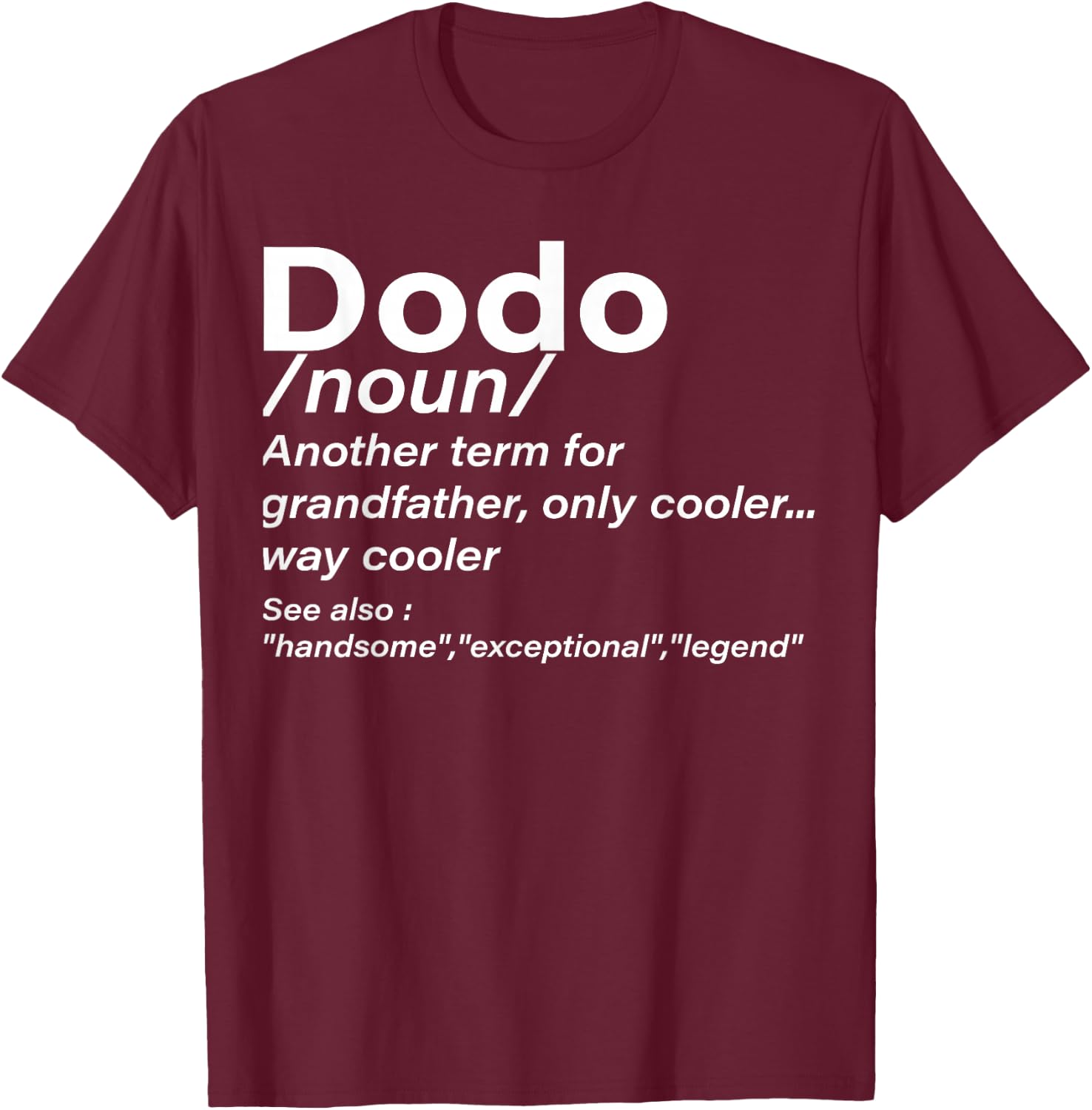 Dodo Definition Grandpa Funny Men Women Boys Girls T-Shirt - T-Shirt | Maroon