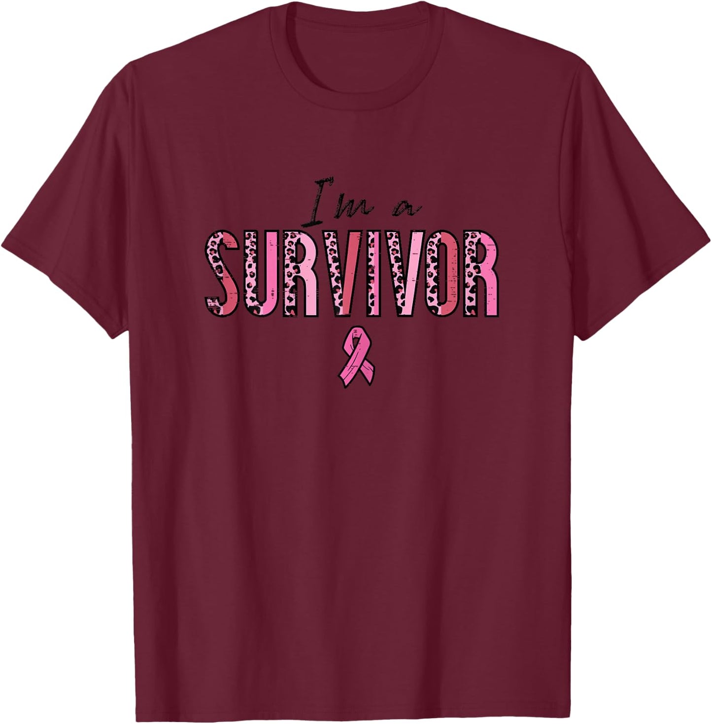 Im A Survivor Leopard Retro Breast Cancer Awareness Women T-Shirt - T-Shirt | Maroon