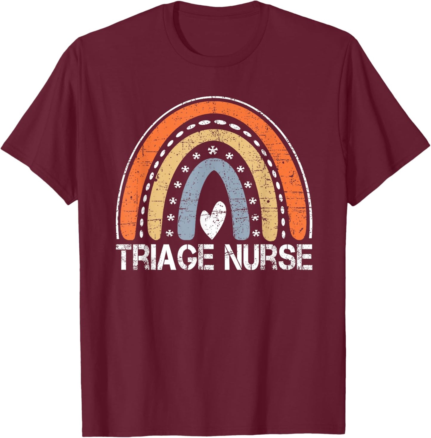 Funny Job Title Worker Vintage Rainbow Triage Nurse T-Shirt - T-Shirt | Maroon