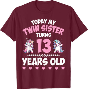 Unicorn Dab Together Today My Twin Sister Turns 13 Years Old T-Shirt - T-Shirt | Maroon