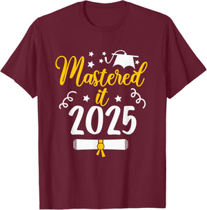 Mastered it Class of 2025 Master Degree PHD Gifts Graduation T-Shirt - T-Shirt | Maroon