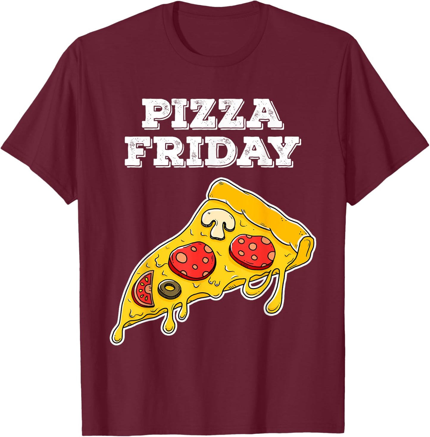 Pizza Friday for cheesy pizza fans T-Shirt - T-Shirt | Maroon