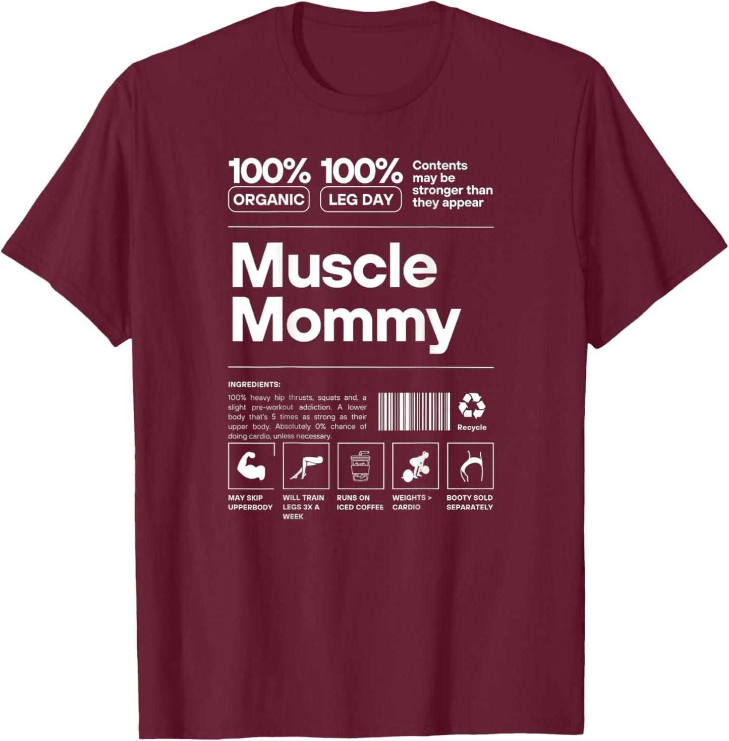 100% Muscle Mommy - Bodybuilding Gym Fit - Design on back T-Shirt - T-Shirt | Maroon