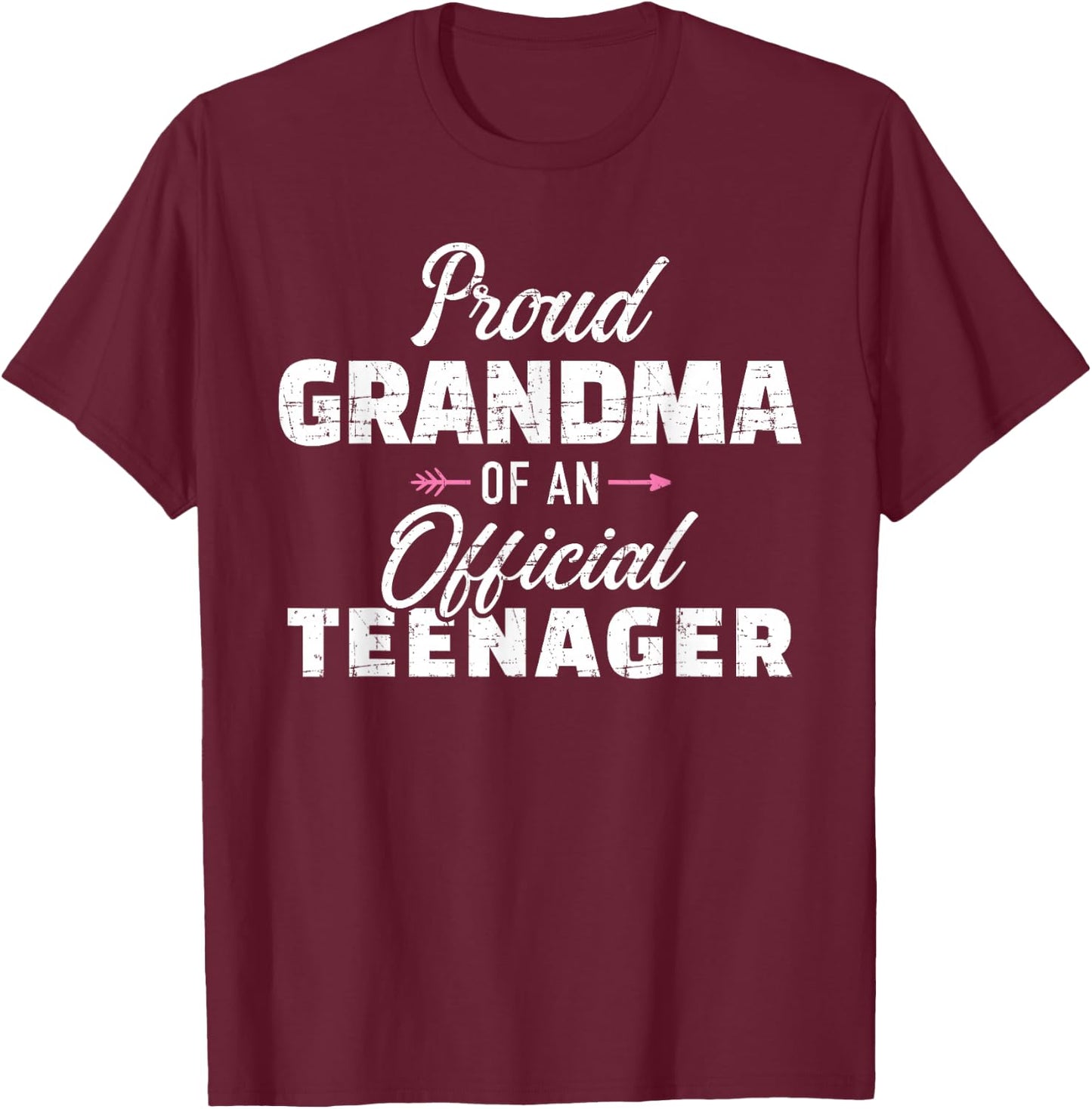 Grandma Teenager 13th Birthday T-Shirt - T-Shirt | Maroon