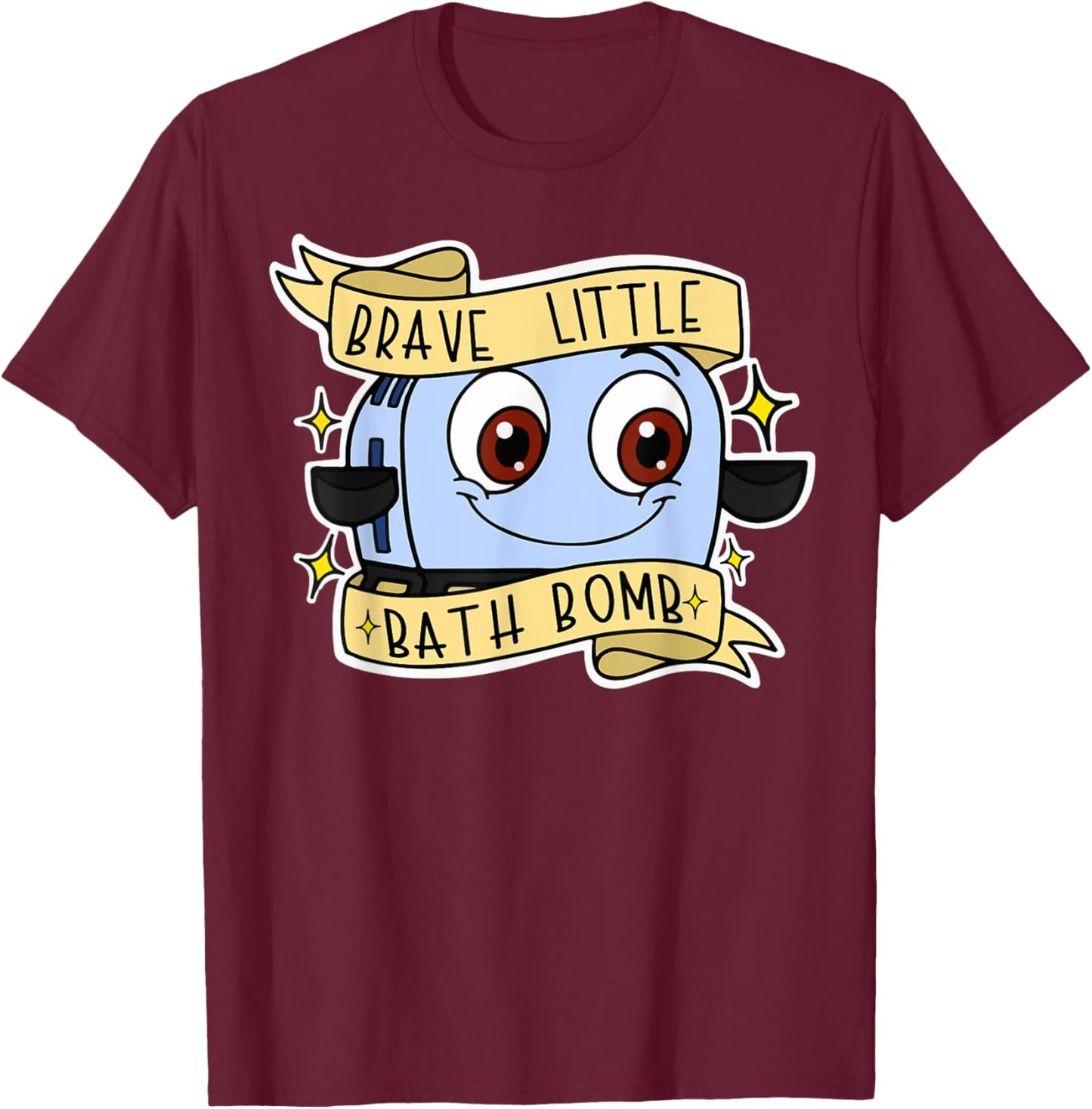 Brave Little Bath Bomb T-Shirt - T-Shirt | Maroon