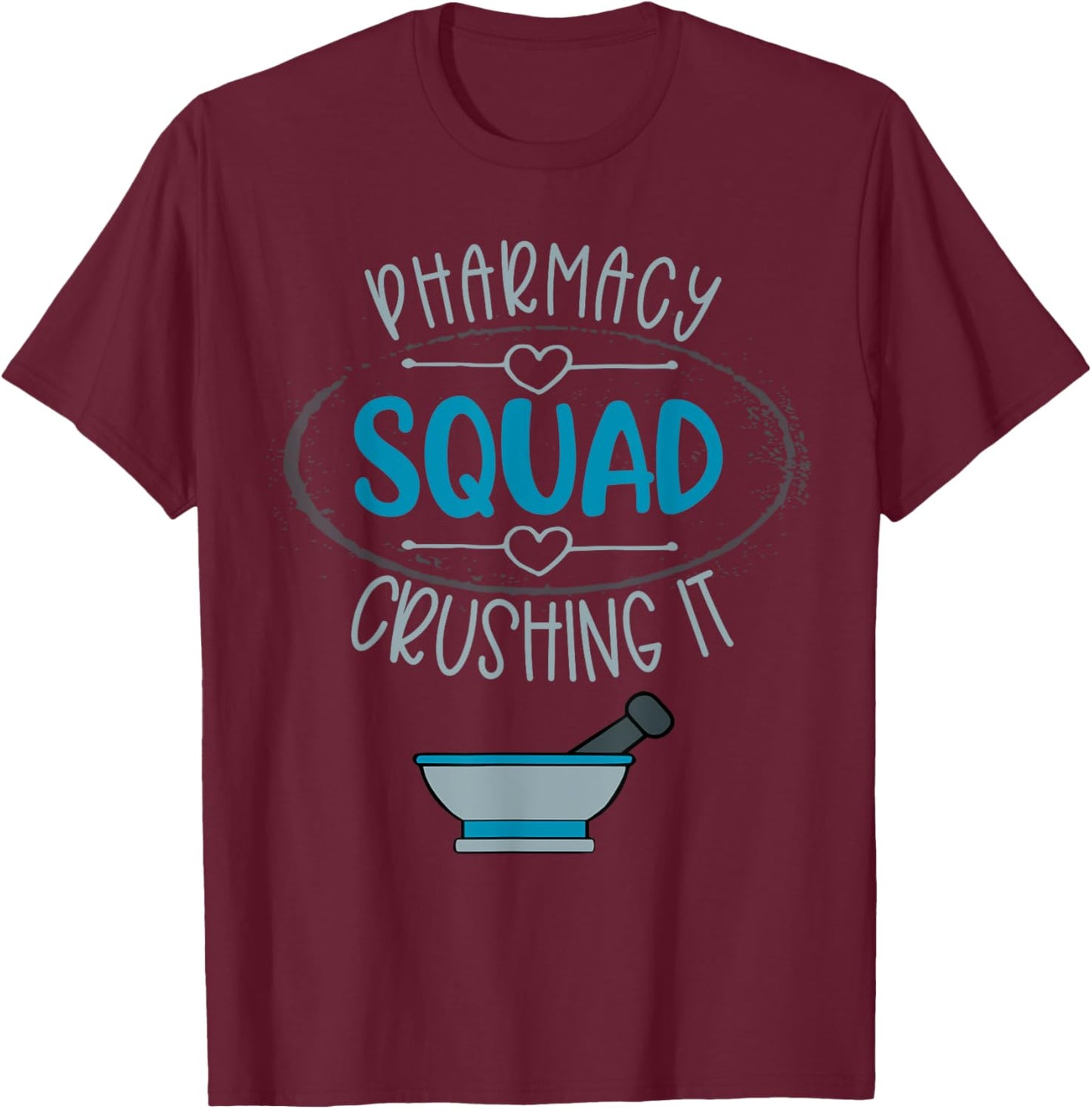Pharmacy Squad Pharmacy Mortar And Pestle Tech Crushing It T-Shirt - T-Shirt | Maroon