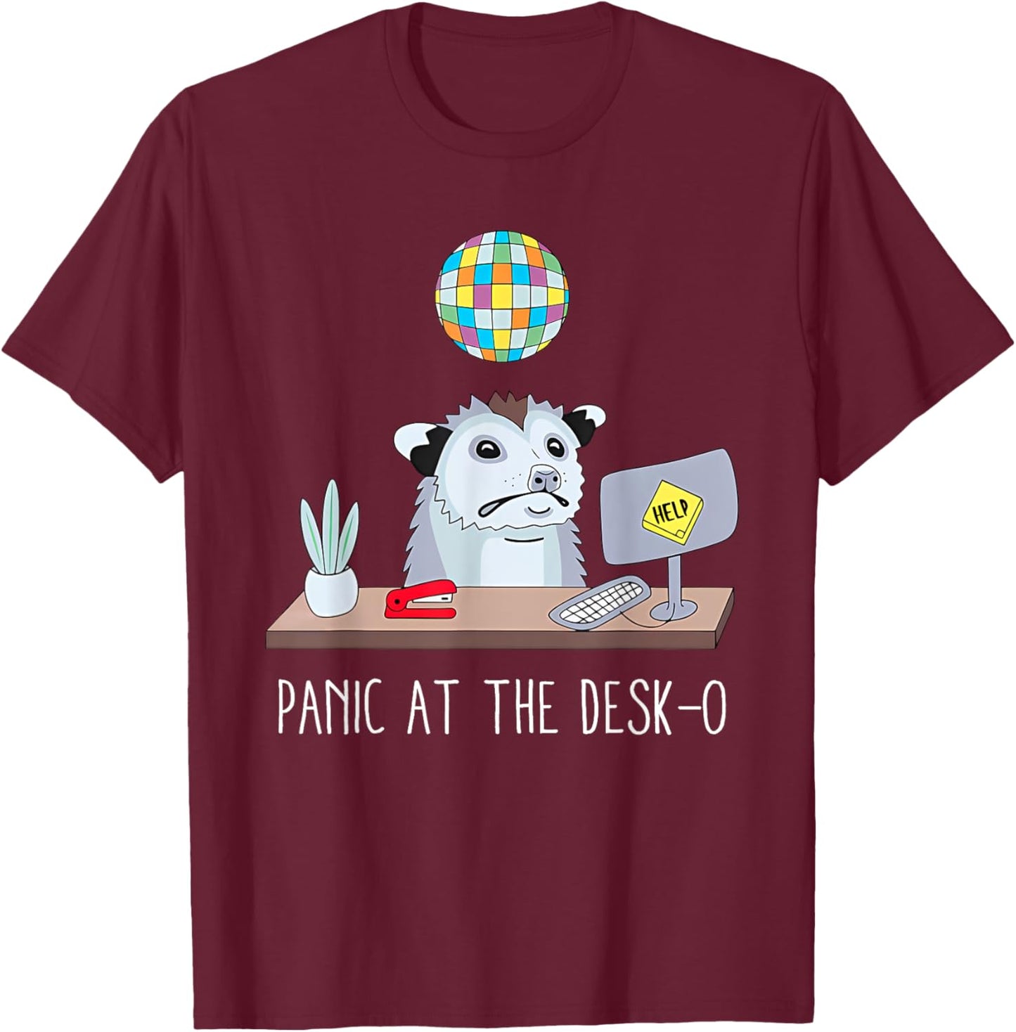 Panic At The Desk-O Apparel T-Shirt - T-Shirt | Maroon