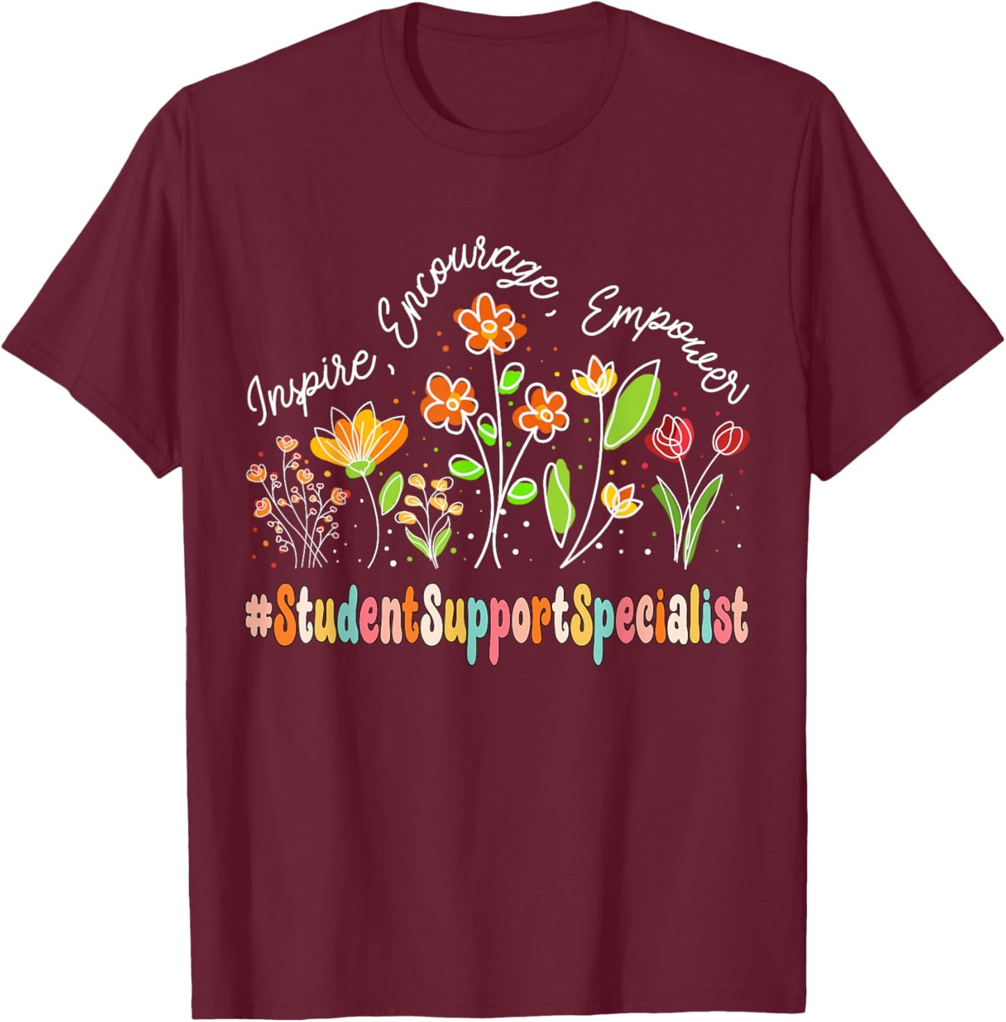 Student Support Specialist Appreciation Week Back to School T-Shirt - T-Shirt | Maroon