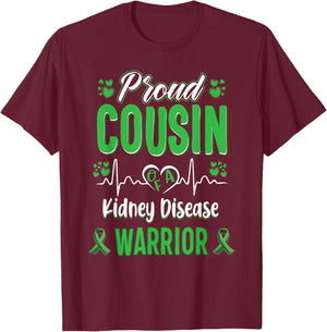 proud Cousin kidney disease warrior awareness ribbon green T-Shirt - T-Shirt | Maroon