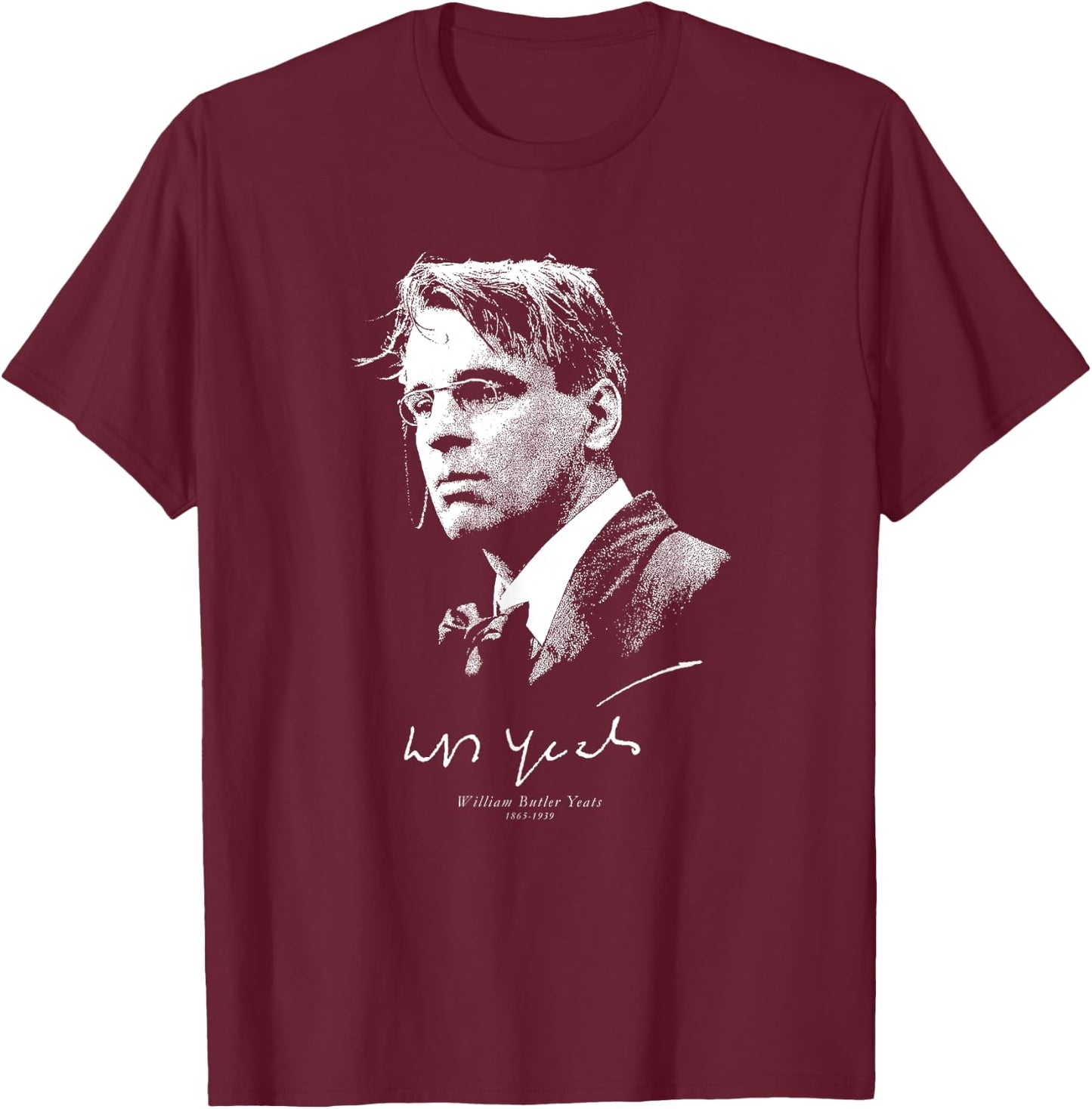W B Yeats-Irish Poet Potry Literature Books T-Shirt - T-Shirt | Maroon