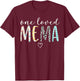Mema Gifts Women One Loved Mema Mother's Day T-Shirt - T-Shirt | Maroon