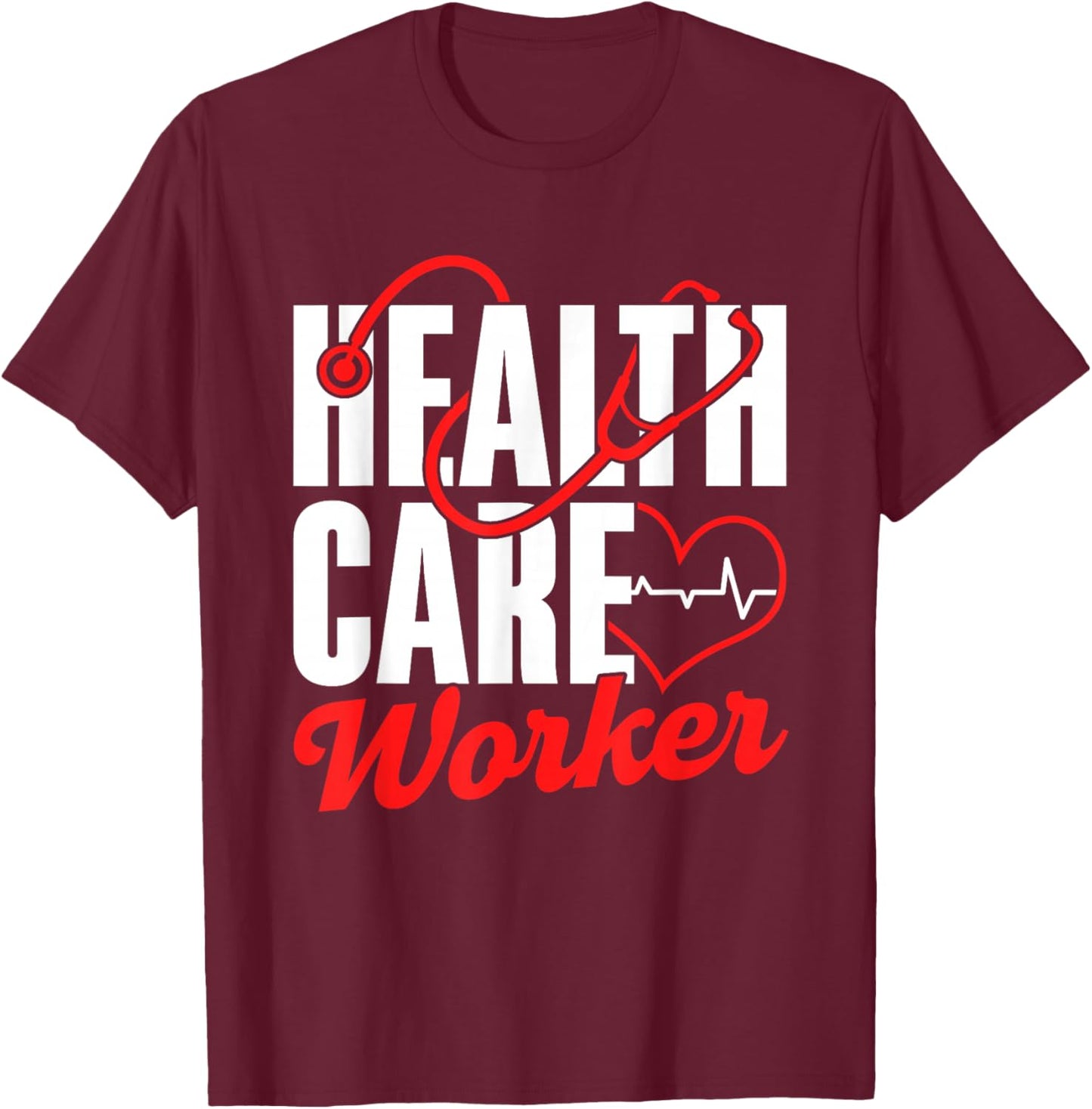 Health Workers Right System Free Health Care T-Shirt - T-Shirt | Maroon