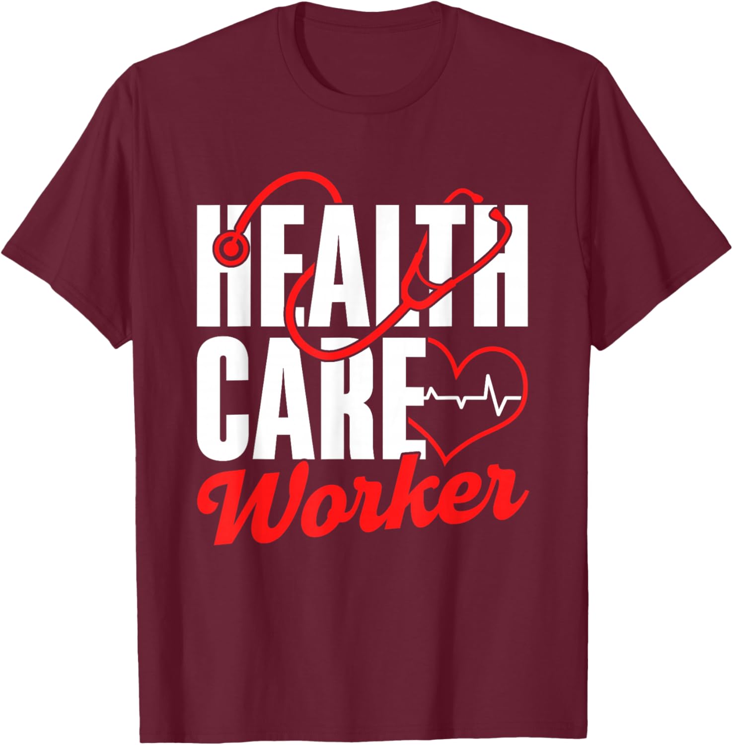 Health Workers Right System Free Health Care T-Shirt - T-Shirt | Maroon