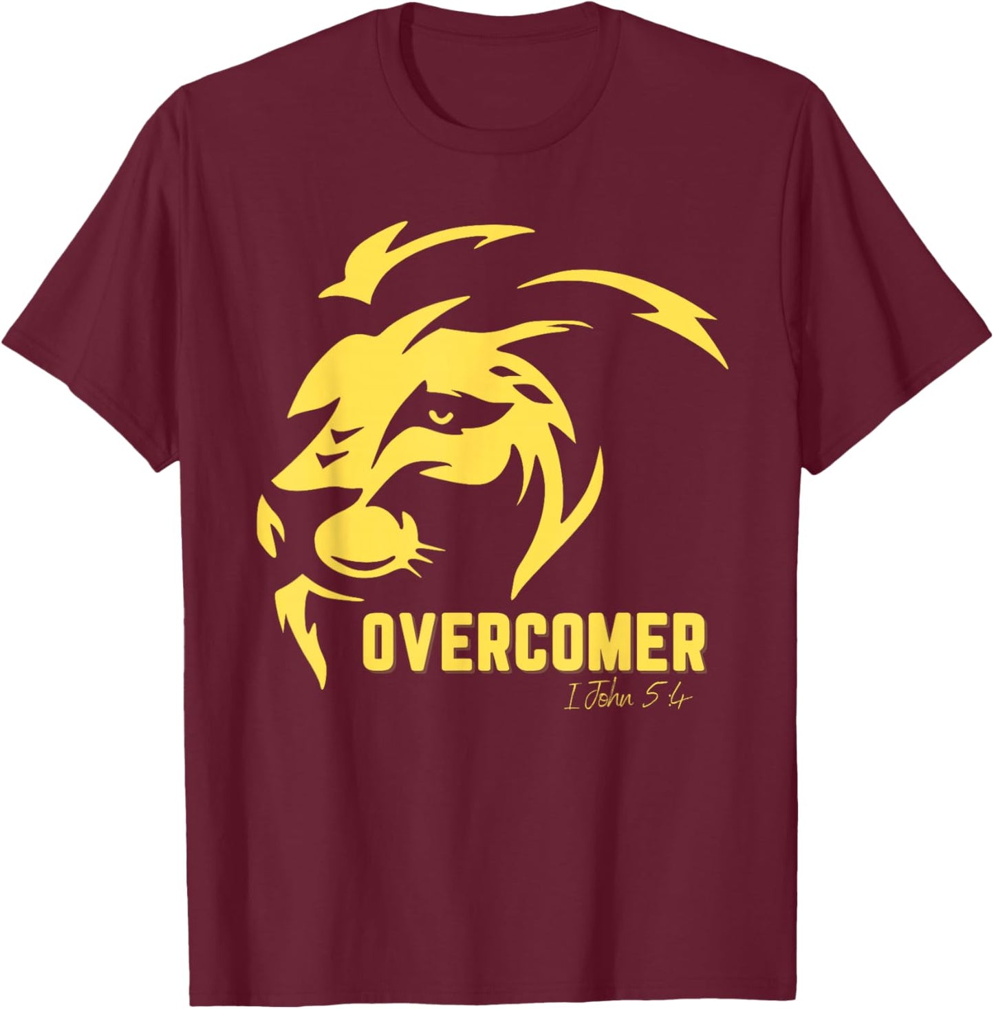 Overcomer Lion of Judah 1 John 5:4 Christian Victory Faith T-Shirt - T-Shirt | Maroon