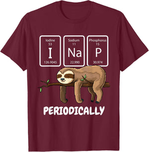 I Nap Periodically Science Sloth Periodic Table Elements T-Shirt - T-Shirt | Maroon