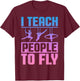 Aerialist Instructor - Aerial Yoga Teacher - Acrobatics Men Women T-Shirt - T-Shirt | Maroon