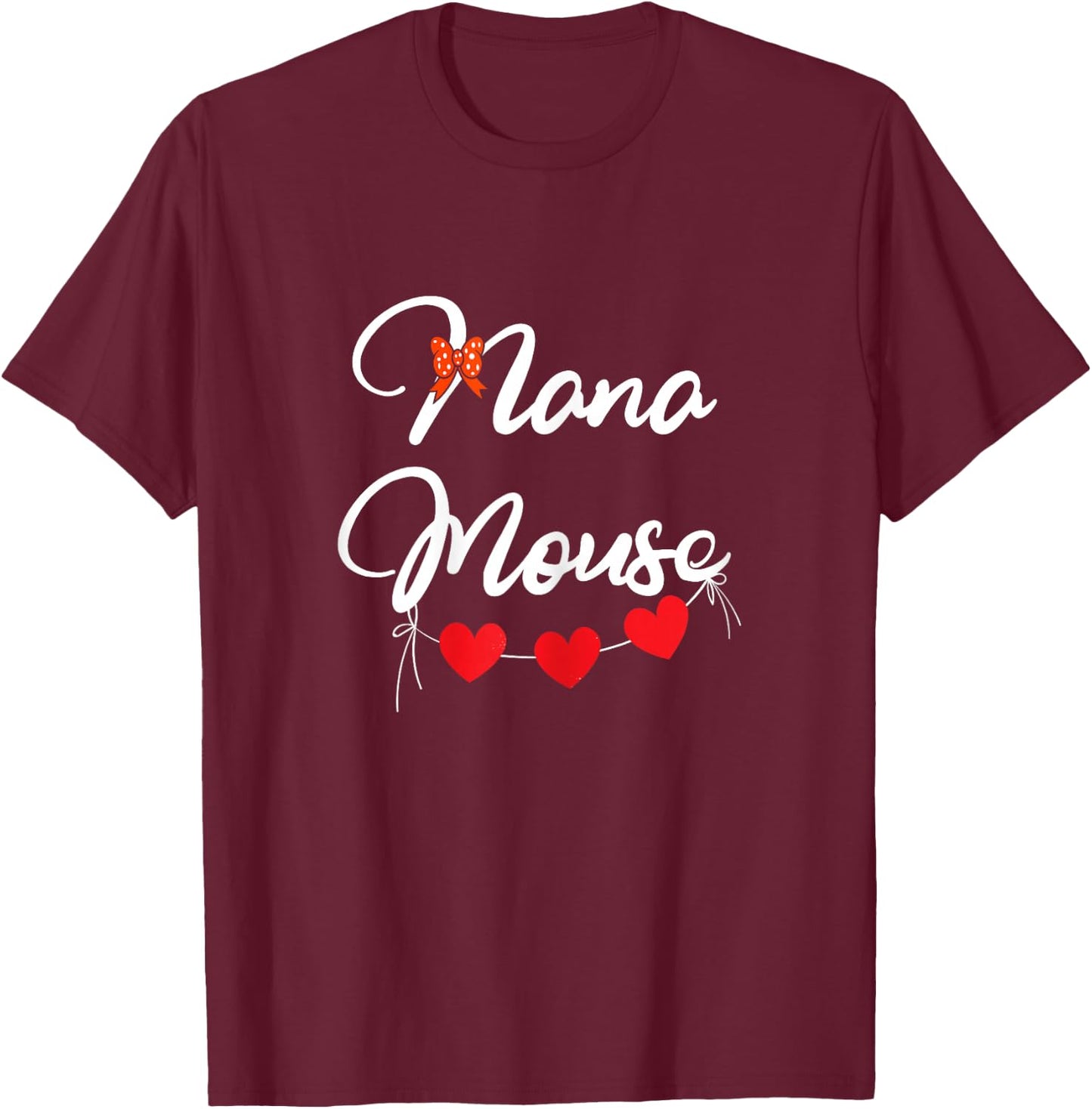 Nana Mouse | Grandma Grandmother | Granny Mother's Day T-Shirt - T-Shirt | Maroon