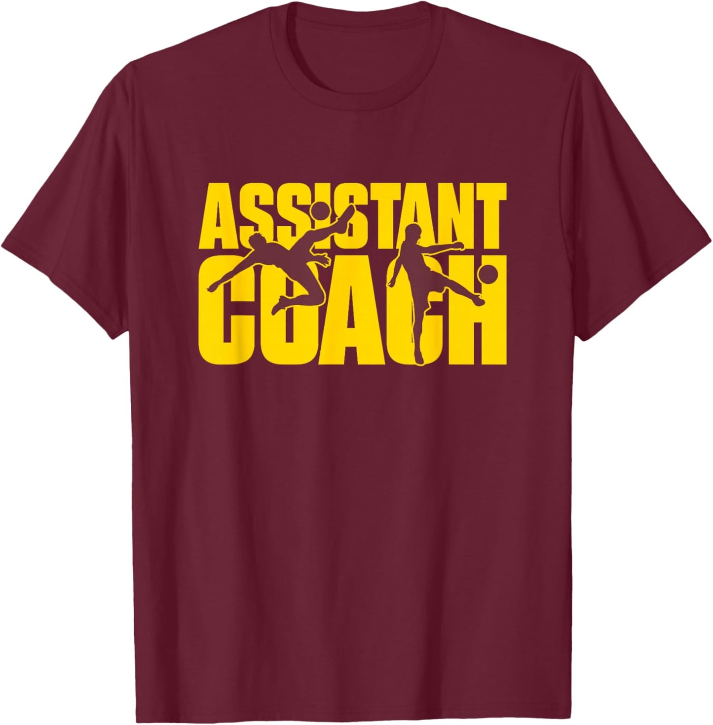 Assistant Soccer Coach T-Shirt - T-Shirt | Maroon