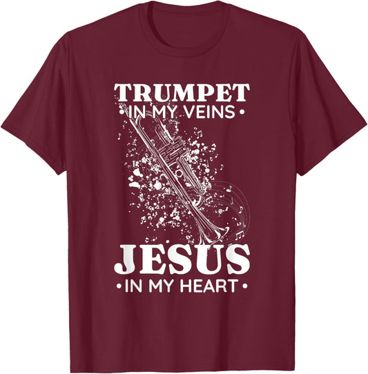 Trumpet in My Veins Jesus In My Heart Trumpet Senior T-Shirt - T-Shirt | Maroon