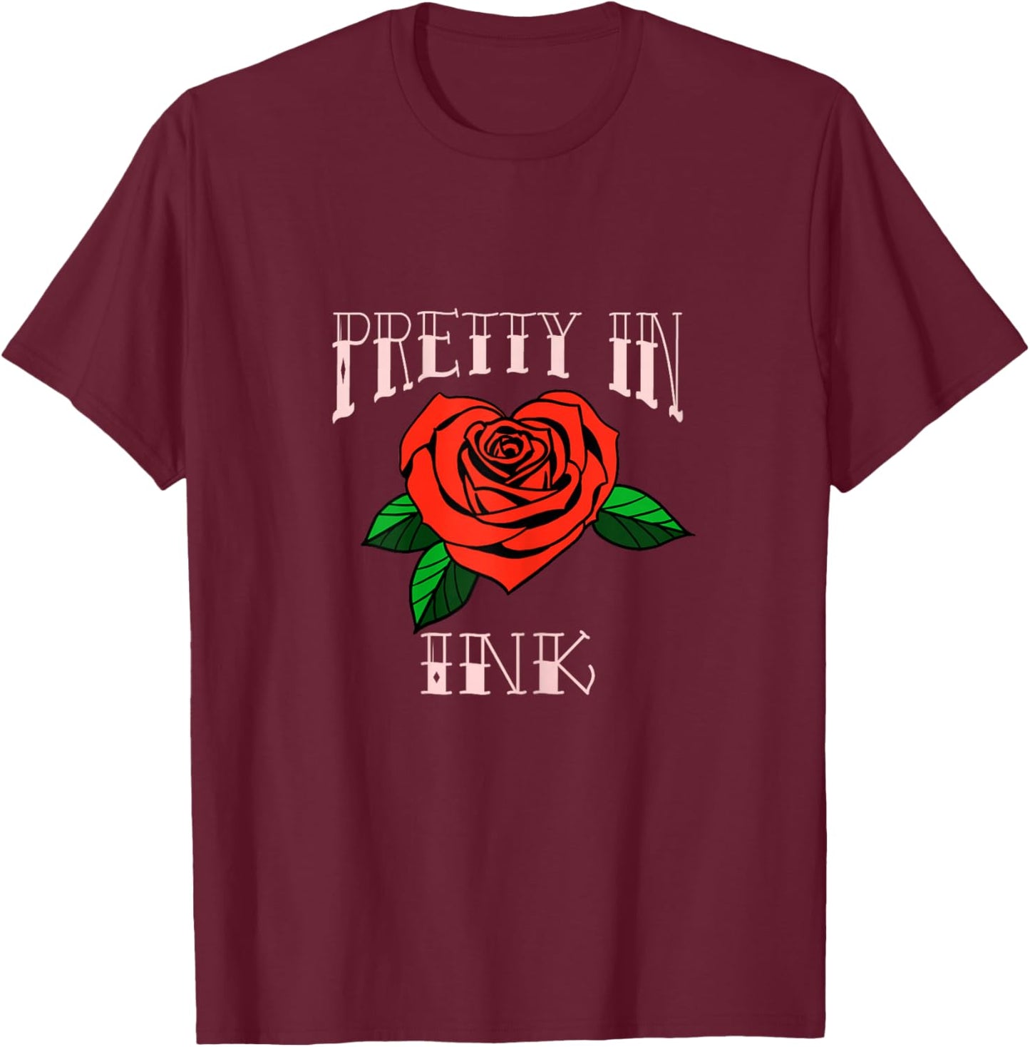 PRETTY IN INK Tattoo design T-Shirt - T-Shirt | Maroon